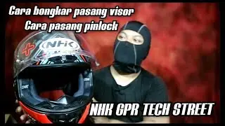 NHK GPR TECH STREET Cara bongkar pasang visor & pinlock