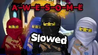 A-W-E-S-O-M-E {Slowed}