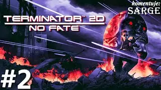 Zagrajmy w Terminator 2D: No Fate PL odc. 2 - Kultowe sceny z filmu