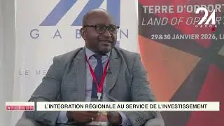 L'INTERVIEW : PLACIDE BLAISE OLOUBA ODOUNGA - COMMISSAIRE G&Eacute;N&Eacute;RAL ADJOINT &Agrave; L'INT&Eacute;GRATION R&Eacute;GIONALE