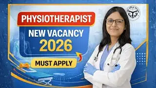 Physiotherapist Vacancy 2026 | Junior Physiotherapist Vacancy in UP | Physio Govt Jobs 2026