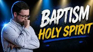 What Is The Baptism of the Holy Spirit? Pastor Josh Hale