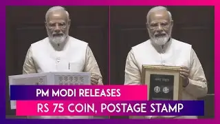 Rs 75 Coin, Stamp: PM Modi Releases Coin, Stamp To Mark Inauguration Of New Parliament Building