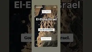 Day - 213 🤍  El-Elohe-Israel  God, the God of Israel.