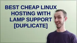 Webmasters: Best cheap Linux hosting with LAMP support