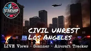 🔴LIVE: NOW LIVE: Aircraft Tracking & Police Scanners | Protest Coverage Los Angeles, CA | ICE Raids