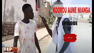 KOOROU AUNE NIANGA Episode 12