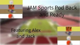 Catching Up On Sports- JAMSports Podcast