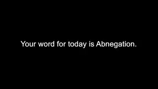 Abnegation - One Minute English Lesson