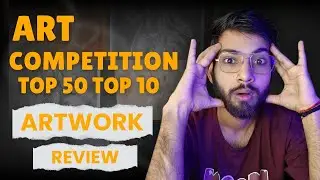 ART COMPETITION TOP 50 TOP 10 ARTWORK 