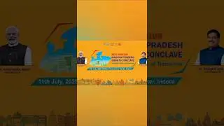 &ldquo;Next Horizon Madhya Pradesh Growth Conclave 2025 #smartcities #futurecity #indiagrowth #tws
