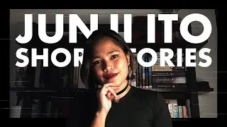 My Favorite Junji Ito Short Stories