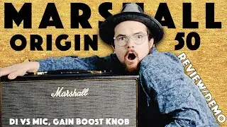 Обзор Marshall Origin 50, демо (DI VS Mic, усиление)