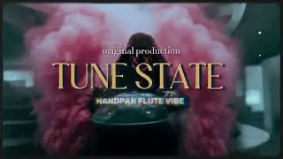 Tune State - Handpan meets Flute (Original)