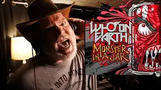 Who On Earth - Monster In A Jar (Official Music Video)
