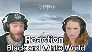 WHAT A PERFECT PROG METAL SONG | Redemption - Black and White World REACTION