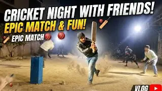 Raat me Cricket ka Maza! 🏏 Friends ke sath Bawal Match | NKN Vlogs