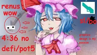 Renus Duel Quest Slayer/Bouncer 4:36 No Defi Augments Pot 5