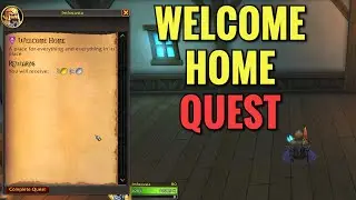 Welcome Home Quest (WoW TWW)