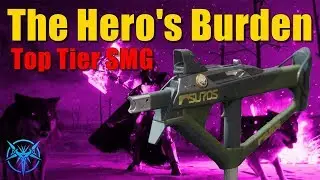 Destiny 2 The Hero's Burden Review Iron Banner SMG Review