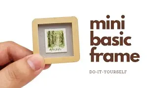 🔍 DIY Miniature Basic Frame + Tiny Painting