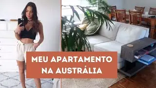 TOUR DO MEU APARTAMENTO NA AUSTRÁLIA!