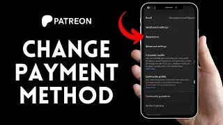 How to Change Payment Method on Patreon App? Edit Payment Method on Patreon App on Android 2024