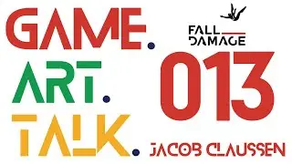 EPISODE 013: Jacob Claussen &ndash; Lead Environment Artist @ Fall Damage