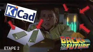 Back to the Future Status Indicator Display (SID) sur KiCad &eacute;tape 2