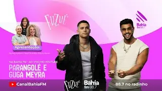 PARANGOLÉ, GUGA MEYRA E FOGO NO PARQUINHO NO FUZUÊ - AO VIVO