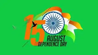 Happy Independence Day | 15 August Green Screen Video | Independent Day 2024 | Chroma Video