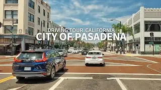 [Full Version] Driving California Pasadena, Colorado Boulevard, Historic Route 66 & Old Pasadena, 4K