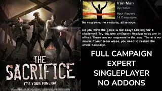Left 4 Dead 2 - The Sacrifice (Iron Man, Expert, Singleplayer, No Addons)