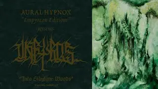 Unfyros &ldquo;Into Sibylline Woods&rdquo; EP