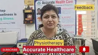 ACL Injury ll Dr Manish Gupta ll Feedback ll Physiotherapy ll Accurate Healthcare ll 💃