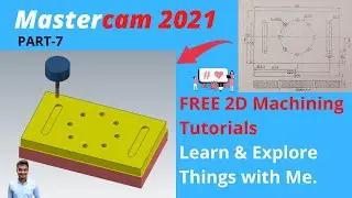Master-CAM Tutorials : 2D Machining Tutorials : Free Tutorials for Beginners- Part-7