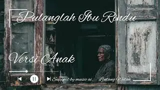 Pulanglah Ibu Rindu || Revisi.. Jawaban dari Diujung Do'a Ibu