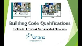 Tents & Air Supported Structure: Section 3.14. OBC 2012