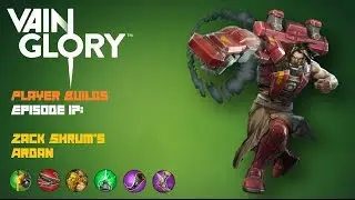 Vainglory - Player Builds Ep 17: Ardan |WP/Tank| Jungle