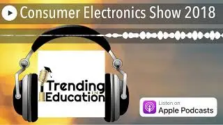 Consumer Electronics Show 2018