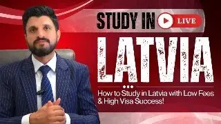 Study in Latvia LIVE SESSION | Low Fees, High Visa Success | Public Universities & 2026 Intake Guide