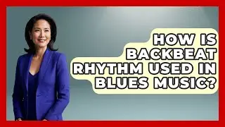 How Is Backbeat Rhythm Used In Blues Music? - Jazz Music Legends