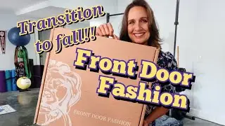 Front Door Fashion Review and Try On / Over 40 / Summer Fall August 2022
