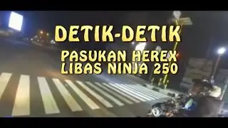 Detik-detik Pasukan Herex Libas Ninja 250 Herex Magelang