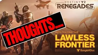 My THOUGHTS On Renegades [Destiny 2]