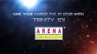 Trinity 3D &ndash; A High-End Career Course that Covers Animation, VFX & Gaming &ndash; Arena Animation