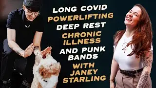 E9 - Long Covid, Powerlifting, Rest and Ready Salted Crisps w/ Janey Starling - Cultiv8 Podcast
