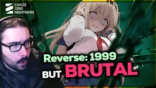 LIKE Reverse 1999, but BRUTAL AF | Chaos Zero Nightmare