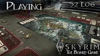 Playing Skyrim (The Board Game) with Inu! - Season 2 (Episode 6)