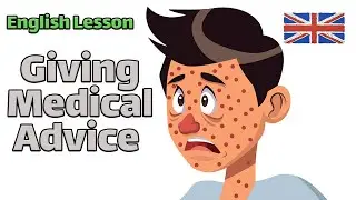 How to Give Medical Advice in English | 21 Health Conversations for Fluency